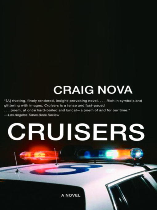 Title details for Cruisers by Craig Nova - Available